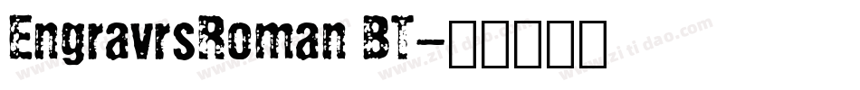 EngravrsRoman BT字体转换